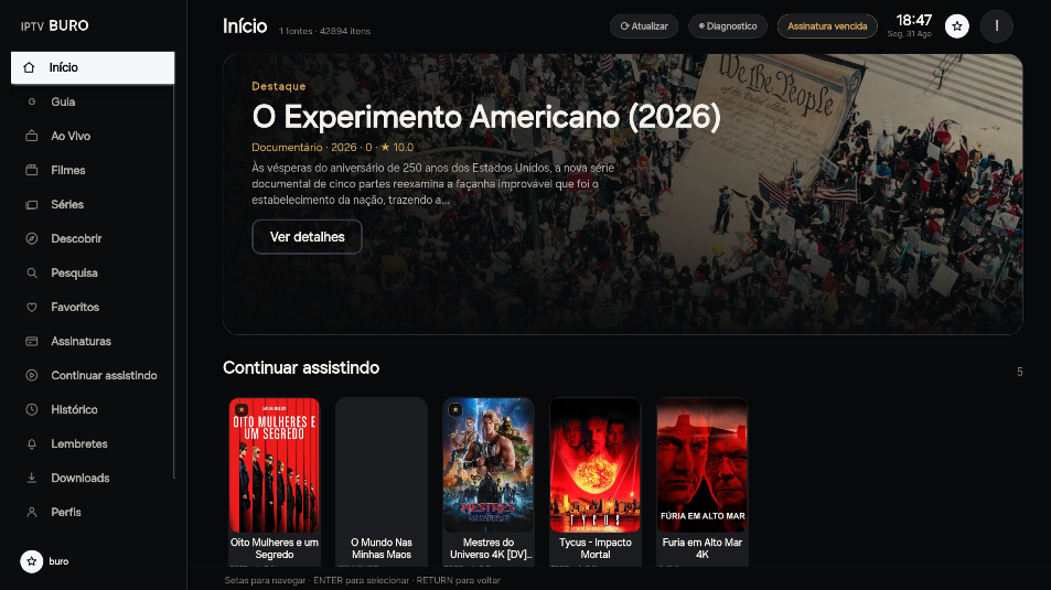 Tela inicial real do IPTV BURO, com destaque e continuar assistindo
